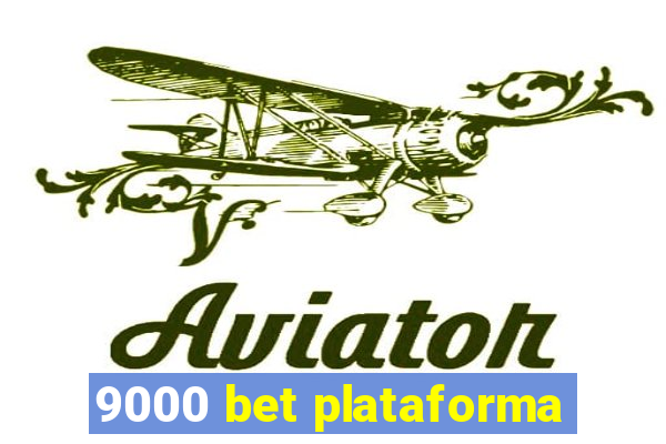 9000 bet plataforma